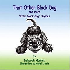That Other Black Dog and More 'Little Black Dog' Rhymes