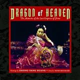 Dragon of Heaven: The Memoirs of the Last Empress of China