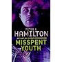 Misspent Youth