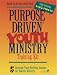 Books : Purpose-Driven® Youth Ministry Training Kit