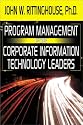 Program Management for Corporate Information Technology Leaders