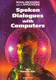 Spoken Dialogues With Computers