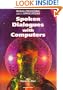 Spoken Dialogue With Computers (Signal Processing and its Applications)