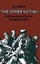 The Other Victims: First-Person Stories of Non-Jews Persecuted by the Nazis