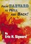 From Harvard to Hell and Back