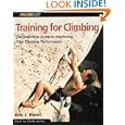 Training for Climbing: The Definitive Guide to Improving Your Climbing Performance