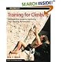 Training for Climbing: The Definitive Guide to Improving Your Climbing Performance