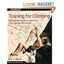 Training for Climbing: The Definitive Guide to Improving Your Climbing Performance