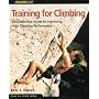 Training for Climbing: The Definitive Guide to Improving Your Climbing Performance (How to Climb Series)