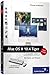 Mac OS X 10.4 Tiger: Mit iTunes und iPhoto 6, mit allen Intel-Neuheiten (Galileo Design)