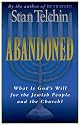 Abandoned: What Is God's Will for the Jewish People and the Church?
