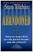 Abandoned: What Is God's Will for the Jewish People and the Church? by Stan Telchin ISBN 0800792491
