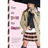 Only the Good Spy Young