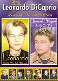 Leonardo DiCaprio: Portrait of Leonardo/In His Own Words