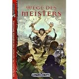 DSA4-Grundregelwerke (Ulisses): DSA4-Grundregelwerke / Wege des Meisters: Ein Ratgeber f�r erfahrene und zuk�nftige Spielleitervon "Florian Don-Schauen"