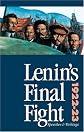 Lenin's Final Fight: Speeches and Writings, 1922-23