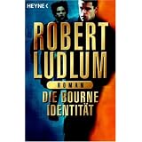 Die Bourne Identit�t: das Buch zum Filmvon "Robert Ludlum"