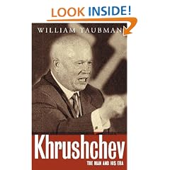 Khrushchev: The Man and His Era