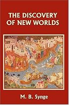 The Discovery of New Worlds (Yesterday's Classics)
