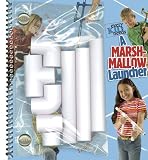 Every Kid Needs a Marshmallow Launcher