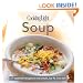 Cooking Light Cook's Essential Recipe Collection: Soup: 57 essential recipes to eat smart, be fit, live well (the Cooking Light.cook's ESSENTIAL RECIPE COLLECTION)