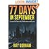77 Days in September: A Novel of Survival, Dedication, and Love (The Kyle Tait Series) (Volume 1)