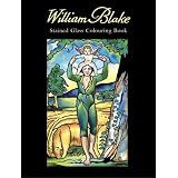 William Blake Stained Glass Colouring Book (Dover Pictorial Archive)