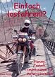 Einfach losfahren!?
