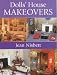 Dolls' House Makeovers by Jean Nisbett ISBN 1861082061