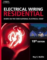 Electrical Wiring Residential: Based On The 2005 National Electric Code
