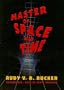 Master of Space and Time