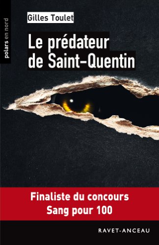 Le prédateur de Saint-Quentin (POLARS EN NORD) (French Edition)