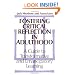 Fostering Critical Reflection in Adulthood: A Guide to Transformative and Emancipatory Learning (Jossey-Bass Higher Education Series)