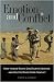Emotion and Conflict: How Human Rights Can Dignify Emotion and Help Us Wage Good Conf...