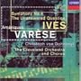 Var�se: Ameriques; Ives: Symphony No 4, The Unanswered Question (London)
