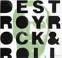 Destroy Rock & Roll (International Version)