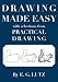 Drawing Made Easy with Selections from Practical Drawing