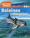 Baleines et Dauphins - Questions/Reponses 6/8 Ans  N14