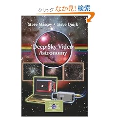 Deep-Sky Video Astronomy (Patrick Moore's Practical Astronomy Series)