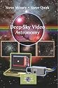 Deep-Sky Video Astronomy (Patrick Moore's Practical Astronomy Series)