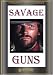 Search : Savage Guns
