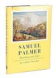 Samuel Palmer : Shoreham and after