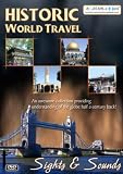 Historic World Travel: Sights and Sounds