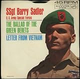 Ballad Of The Green Berets; Letter From Vietnam