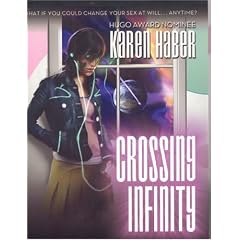 CROSSING INFINITY by Karen Haber