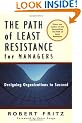 The Path of Least Resistance for Managers