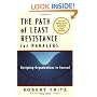 The Path of Least Resistance for Managers