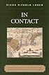 In Contact: Bodies and Spaces in the Sixteenth- and Seventeenth-Century Eastern Woodlands (Issues in Eastern Woodlands Archaeology)