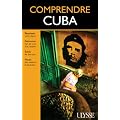 Comprendre Cuba