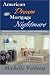 American Dream or Mortgage Nightmare: Techniques for buyers, sellers, agents and homeowners who want to avoid and recover from foreclosure!